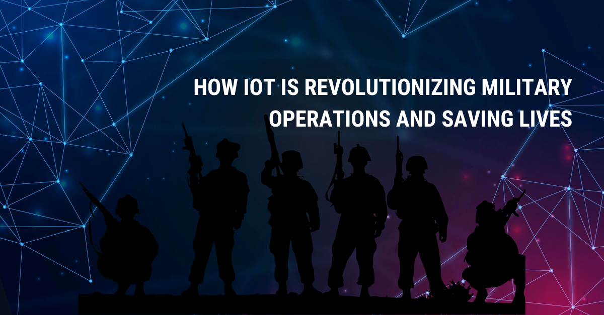 IoT: Arming the Modern Warrior